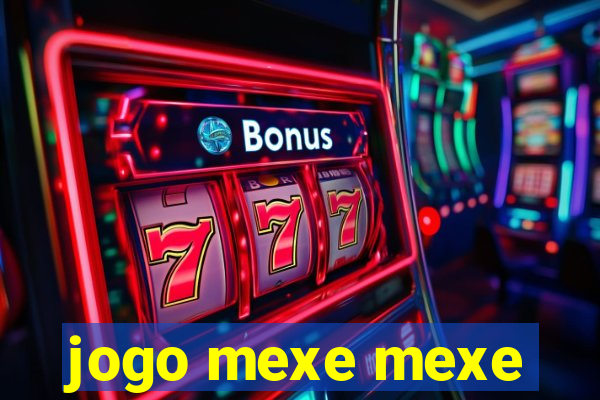 jogo mexe mexe
